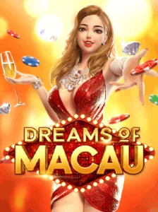 เกมสล็อต pg Dreams of Macau